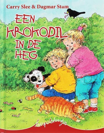 Een krokodil in de heg / Voor kinderen die van dieren houden, Verzenden, Zo goed als nieuw, Carry Slee