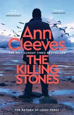Jimmy Perez and Willow Reeves1-The Killing Stones, Verzenden, Ann Cleeves