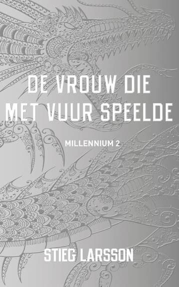 De vrouw die met vuur speelde / Millennium / 2 9789056725884, Verzenden, Stieg Larsson