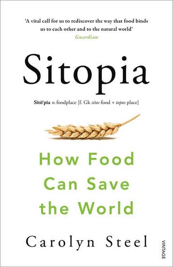 Sitopia 9780099590132 Carolyn Steel, Verzenden, Zo goed als nieuw, Carolyn Steel
