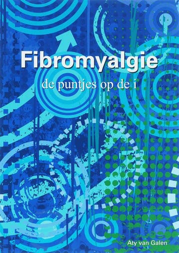 Fibromyalgie, de puntjes op de i 9789069282459 A. van Galen, Verzenden, Zo goed als nieuw, A. van Galen