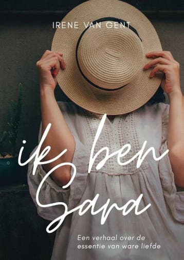 Ik ben Sara 9789493280489 Irene van Gent, Verzenden, Gelezen, Irene van Gent