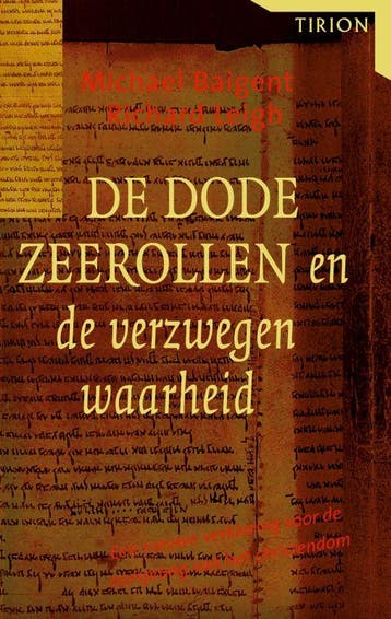 De Dode-Zeerollen en de verzwegen waarheid 9789043906227, Verzenden, Gelezen, R. Leigh