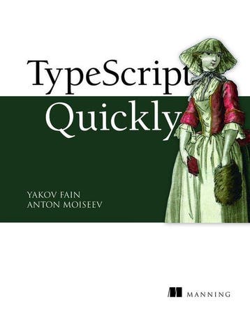 TypeScript Quickly 9781617295942 Yakov Fain, Verzenden, Yakov Fain