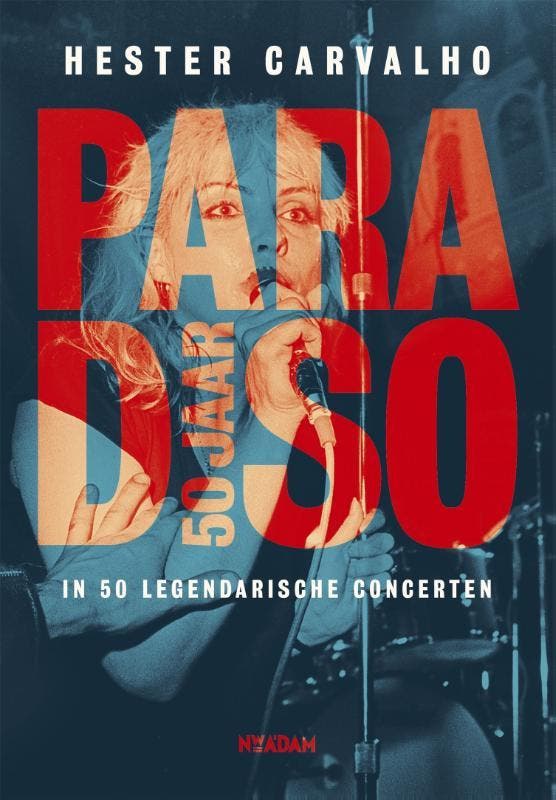 Paradiso 50 jaar 9789046822142 Hester Carvalho, Livres, Musique, Envoi