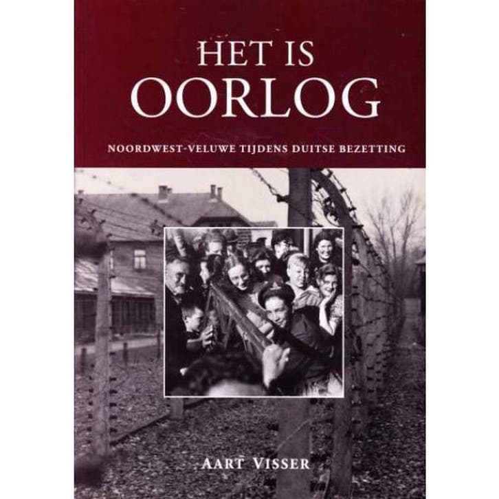 Het is Oorlog 9789081517119 A. Visser, Livres, Histoire & Politique, Envoi
