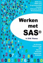 Werken met SAS 9789087595548 Eric Tilanus, Boeken, Verzenden, Zo goed als nieuw, Eric Tilanus