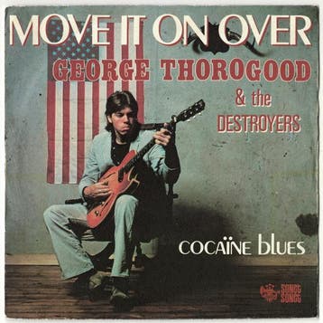George Thorogood &amp; The Destroyers - Move It On Over / Co, Verzenden, Gebruikt