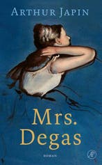 Mrs. Degas 9789029545846 Arthur Japin, Verzenden, Gelezen, Arthur Japin