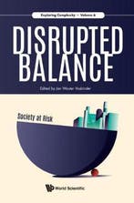 Disrupted Balance - Society At Risk 9789813276529, Verzenden, Zo goed als nieuw, Vasbinder Jan W