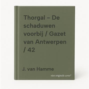 Thorgal - De schaduwen voorbij / Gazet van Antwerpen / 42, Verzenden, J. van Hamme