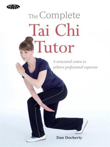 The Complete Tai Chi Tutor 9781856753524 Dan Docherty, Verzenden, Gelezen, Dan Docherty