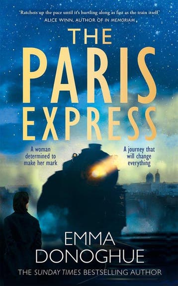 The Paris express 9781035057276 Emma Donoghue, Verzenden, Emma Donoghue