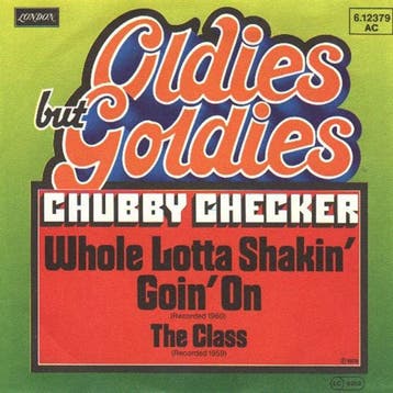 Chubby Checker - Whole Lotta Shakin Goin On / The Class, Verzenden, Gebruikt