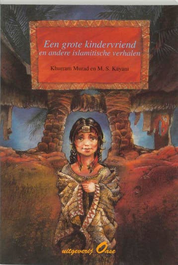 Een Grote Kindervriend 9789074792066 K. Murad, Verzenden, Zo goed als nieuw, K. Murad