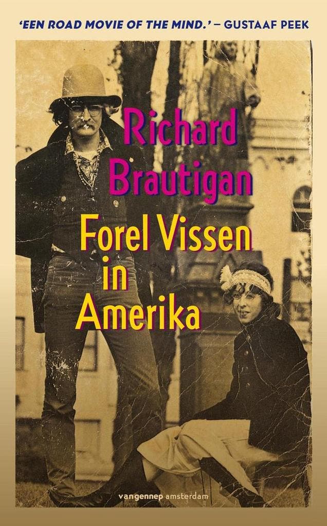 Forel vissen in Amerika 9789461641687 Richard Brautigan, Livres, Romans, Envoi
