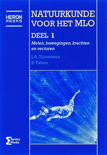 Natuurkunde voor het MLO / 1 Meten, bewegingen, krachten en, Boeken, Verzenden, Gelezen, J.A. Tijmensen