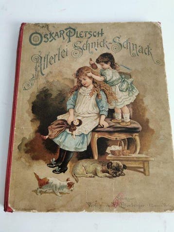 Oskar Pletsch - Allerlei Schnick-Schnack en kinderlachjes en, Antiek en Kunst