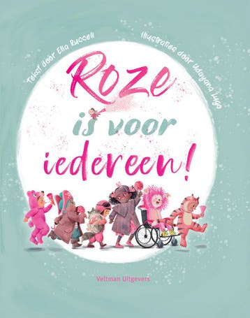 Roze is voor iedereen! 9789048320295 Ella Russel, Verzenden, Zo goed als nieuw, Ella Russel