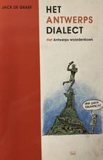 Het Antwerps dialect 9789050161992 Jack De Graef, Verzenden, Jack De Graef