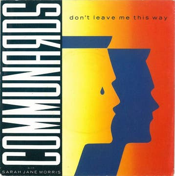 Communards With Sarah Jane Morris - Dont Leave Me This Way, Verzenden