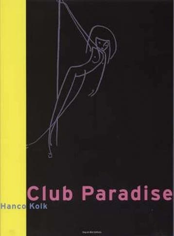 Club Paradise 9789054921301 H. Kolk, Boeken, Verzenden, Gelezen, H. Kolk