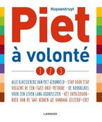 Piet à volonté 9789401446419 Piet Huysentruyt, Verzenden, Gelezen, Piet Huysentruyt