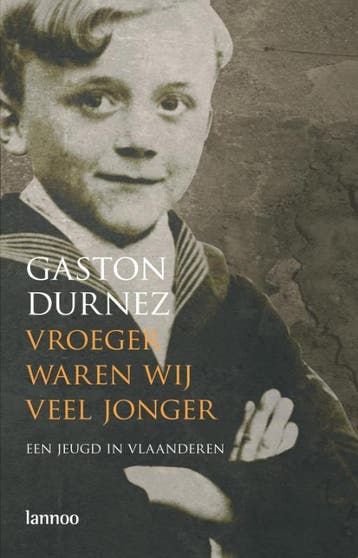 Vroeger waren wij veel jonger 9789020978254 G. Durnez, Verzenden, Gelezen, G. Durnez