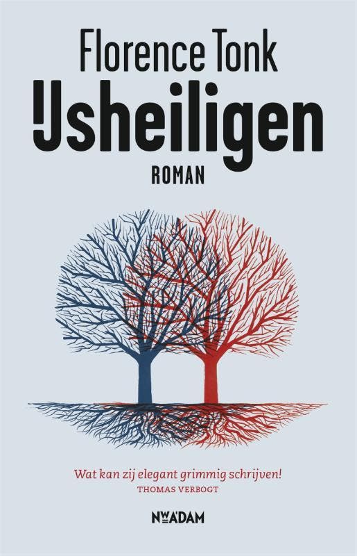IJsheiligen 9789046822432 Florence Tonk, Boeken, Romans, Gelezen, Verzenden
