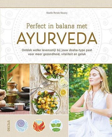 Perfect in balans met ayurveda 9789044755855, Boeken, Verzenden, Zo goed als nieuw, Noelle-Renee KOVARY
