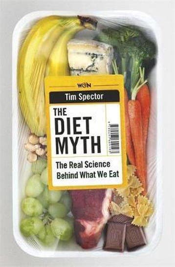 Diet Myth: the Real Science Behind What We Eat 9780297609193, Verzenden, Tim Spector