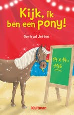 Kijk, ik ben een pony! 9789020672961 Gertrud Jetten, Verzenden, Gertrud Jetten