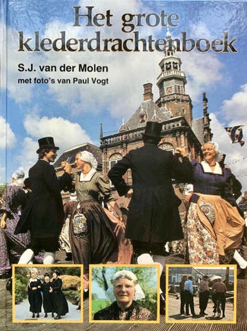 Het grote klederdrachtenboek 9789065131027 Molen, Verzenden, Zo goed als nieuw, Molen