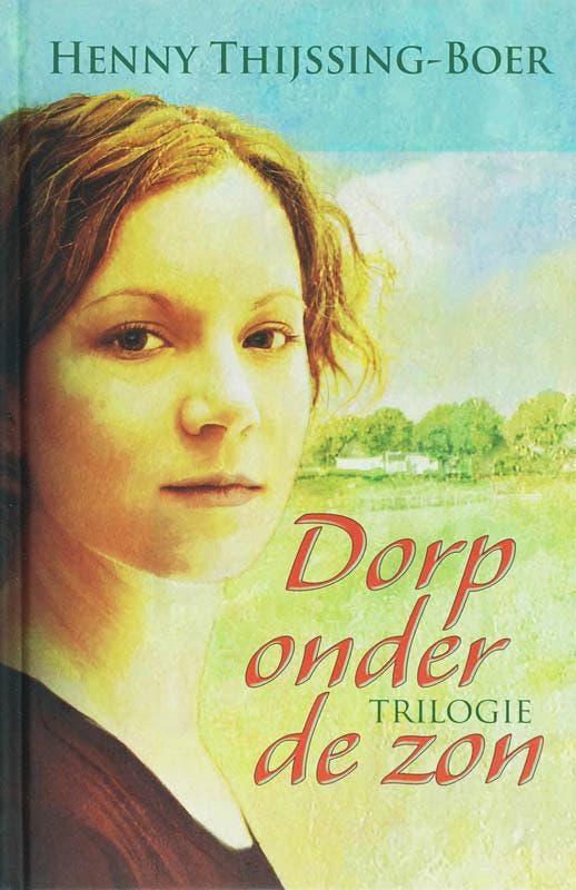 Dorp onder de zon 9789059772045 H. Thijssing-Boer, Boeken, Romans, Gelezen, Verzenden