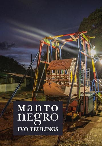 Manto Negro 9789090282435 Ivo Teulings, Verzenden, Gelezen, Ivo Teulings