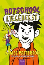 Liegebeest / Rotschool / 3 9789044828733 James Patterson, Verzenden, Zo goed als nieuw, James Patterson