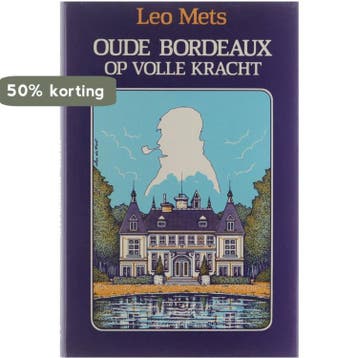Oude Bordeaux op volle kracht 9789063061944 Mets, Verzenden, Gelezen, Mets
