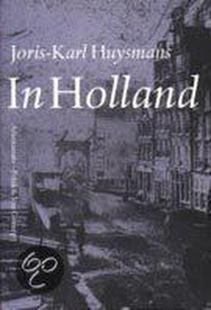 In Holland 9789025320409 J.-K. Huysmans, Livres, Romans, Envoi
