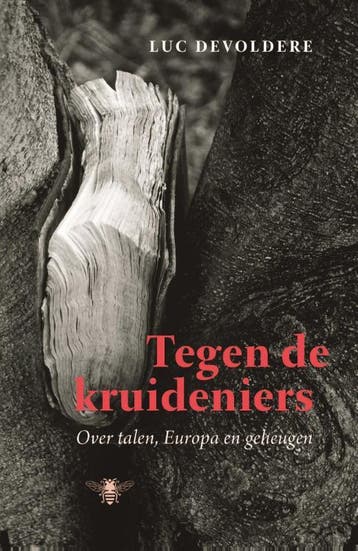 Tegen de kruideniers 9789085426165 Luc Devoldere, Verzenden, Luc Devoldere