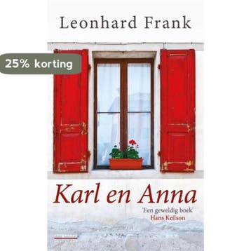 Karl en Anna 9789461643681 Leonhard Frank, Verzenden, Zo goed als nieuw, Leonhard Frank