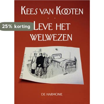 Leve het welwezen 9789076174655 Kees van Kooten, Verzenden, Gelezen, Kees van Kooten