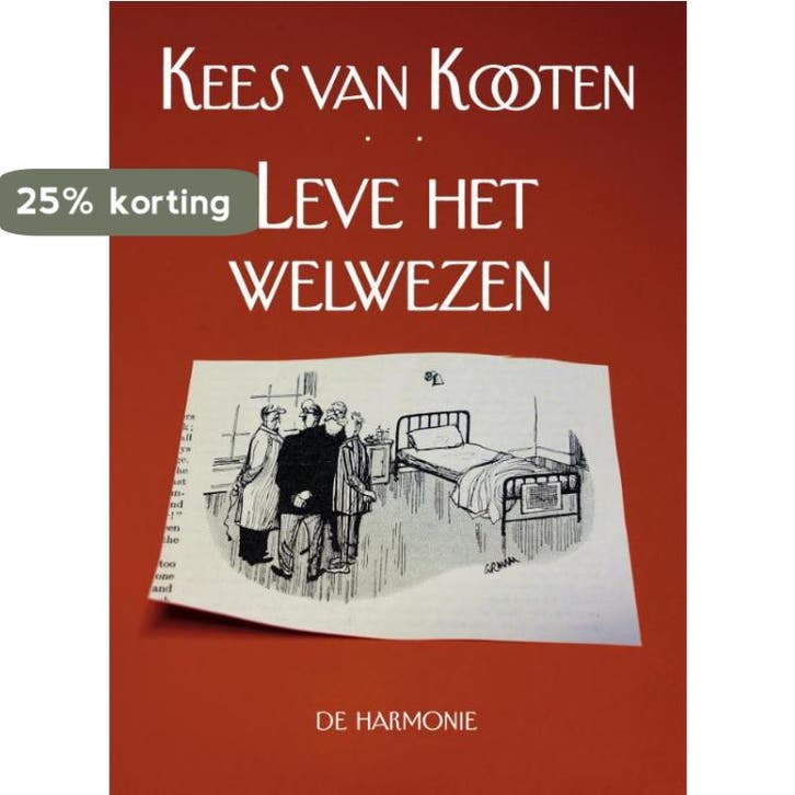 Leve het welwezen 9789076174655 Kees van Kooten, Livres, BD, Envoi