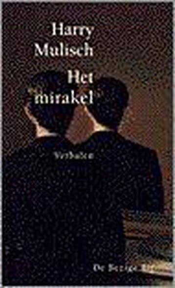 Het mirakel 9789023404774 Harry Mulisch, Verzenden, Harry Mulisch