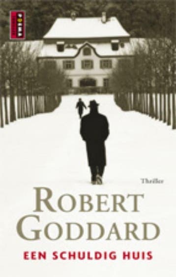Een schuldig huis 9789021015743 Robert Goddard, Verzenden, Gelezen, Robert Goddard