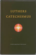 LUTHERS CATECHISMUS 9789085250296 Maarten Luther, Boeken, Godsdienst en Theologie, Verzenden, Zo goed als nieuw, Maarten Luther