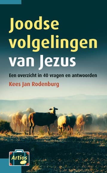 Joodse volgelingen van Jezus / Artios-reeks 9789058299659, Verzenden, Zo goed als nieuw, Kees Jan Rodenburg