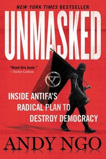 Unmasked Inside Antifas Radical Plan to Destroy Democracy, Verzenden, Andy Ngo