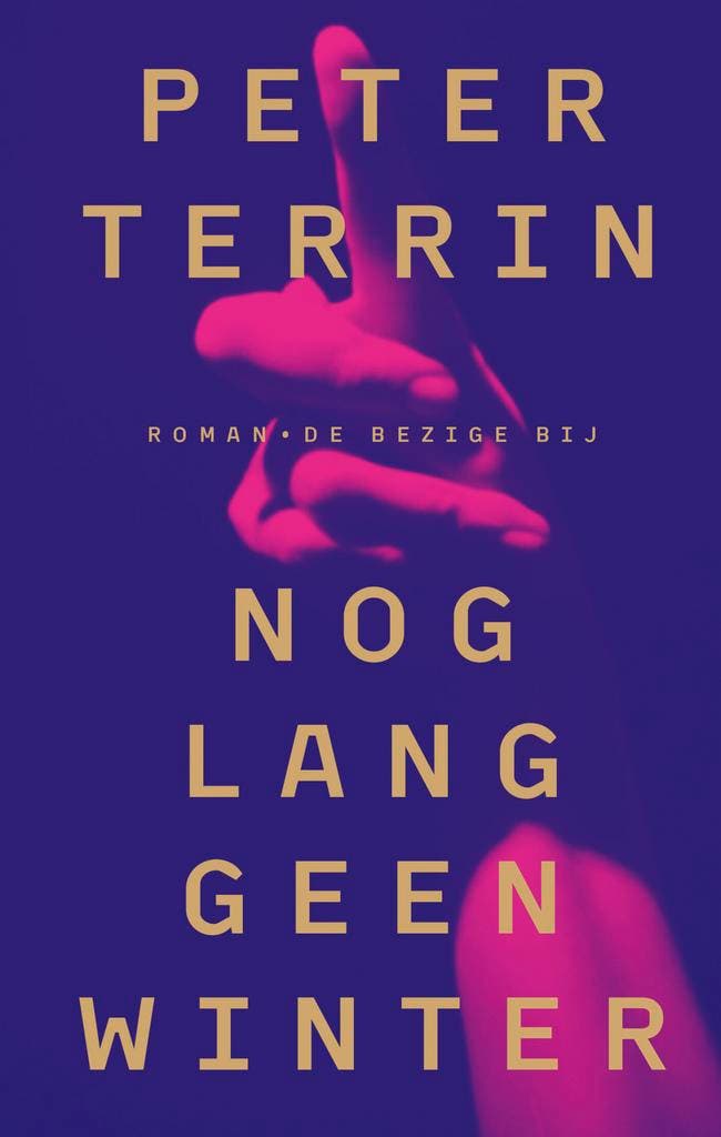 Nog lang geen winter 9789403181912 Peter Terrin, Boeken, Romans, Zo goed als nieuw, Verzenden