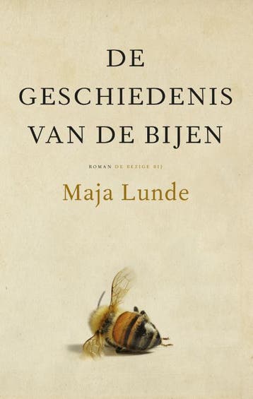 De geschiedenis van de bijen 9789023494300 Maja Lunde, Verzenden, Zo goed als nieuw, Maja Lunde