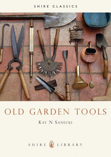 Old Garden Tools 9780852638699 Kay N. Sanecki, Verzenden, Kay N. Sanecki